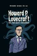 Volvox Globator Howard P. Lovecraft. Ten, kdo psal v temnotách