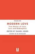 Jones Daniel Modern Love : Now an Amazon Prime series