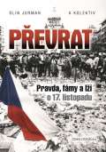 Jurman Olin Převrat - Pravda, fámy a lži o 17. listopadu