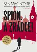 Leda Špion. A zrádce!