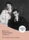 Pulchra Jak je to divně krásné, miláčku