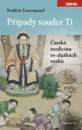 Garamond Případy soudce Ti - Čínská medicína ve službách vrahů