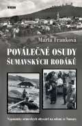 Víkend Poválečné osudy šumavských rodáků - Vzpomínky německých obyvatel na odsud ze Šumavy