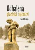 Růžička David Odhalená plzeňská tajemství