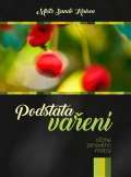 Buddhovo sezení Podstata vaření očima zenového mistra