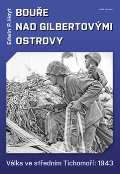 Naše vojsko Bouře nad Gilbertovými ostrovy