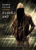Cílek Roman Zloděj snů