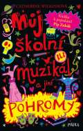 Pikola Můj školní muzikál a jiné pohromy