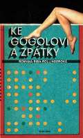 Carpe Diem Ke Gogolovi a zpátky