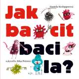 Krolupperová Daniela Jak bacit bacila?