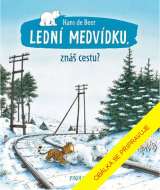 Pikola Lední medvídku, znáš cestu?