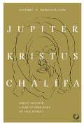 Books & Pipes Publishing Jupiter, Kristus, Chalífa