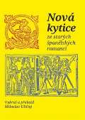 Nová vlna Nová kytice ze starých španělských romancí