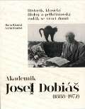 Masarykův ústav AV ČR Akademik Josef Dobiáš (1888-1972)
