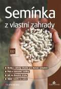 Grada Semínka z vlastní zahrady