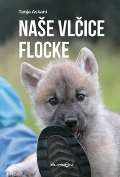Élysion Naše vlčice Flocke
