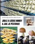 Jablonský Ivan Jedlé a léčivé houby a jak je pěstovat