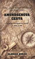 Bubák Oldřich Amundsenova cesta