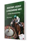 Klika Dostihy, szky a hazardn hry oima bookmakera