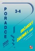 Poradce Poradce 3-4/2020 Obansk zkonk s komentem - Soukrom prvo, Rodinn prvo, Absolutn majetkov 