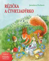 Pechová Jaroslava Rézička a Čtvrtjadýrko