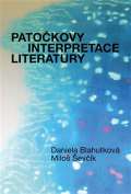 Pavel Mervart Patočkovy interpretace literatury