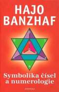 Banzhaf Hajo Symbolika sel a numerologie