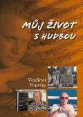 Nová tiskárna Pelhřimov Můj život s hudbou