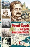 Epocha První Čech na pěti kontinentech - Cesty Čeňka Paclta (1813-1887)