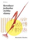 Alferia Revoluce jednoho stébla slámy