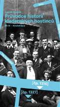Halda Průvodce historií kladenských hostinců IV.