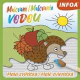 Infoa Malá zvířátka / Malé zvieratká - Malování / Maľovanie vodou