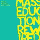 Universal Nina Kraviz Presents Masseduction Rewired