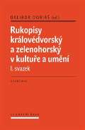 Academia Rukopisy královédvorský a zelenohorský 1,2
