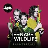 Ash Teenage Wildlife - 25 Years Of Ash
