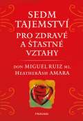 Pragma Sedm tajemství pro zdravé a šťastné vztahy