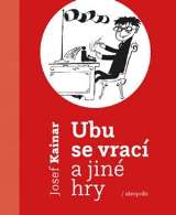 Akropolis Ubu se vrací a jiné hry