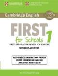 Cambridge University Press Cambridge English First for Schools 1 (2015 Exam) Student´s Book without Answers