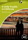 Cambridge University Press Little Trouble in California Level Starter/beginner