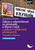 Kučerová Helena Zákon o odpovědnosti za přestupky a řízení o nich a zákon o některých přestupcích s komentářem a jud