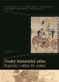 Historický ústav AV ČR, v.v.i. Český historický atlas. Kapitoly z dějin 20. století