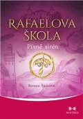 Maitrea Rafaelova škola - Písně sirén