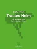 Hložek Ondřej Na vratkých nohou - Trautes Heim