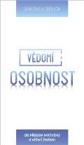 Ibis Vědomí a Osobnost