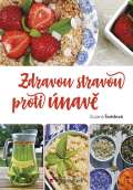 Grada Zdravou stravou proti únavě