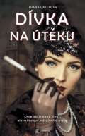 Metafora Dívka na útěku - Chce začít nový život, ale minulost má dlouhé prsty