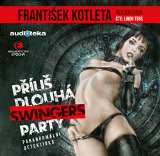 Epocha Příliš dlouhá swingers párty
