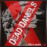 Dead Daniels Decade