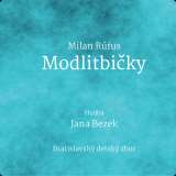 Spinaker Bezek, Rúfus: Modlitbičky