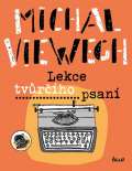 Viewegh Michal Lekce tvůrčího psaní